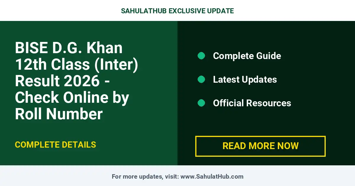 BISE D.G. Khan 12th Class (Inter) Result 2026 - Check Online by Roll Number