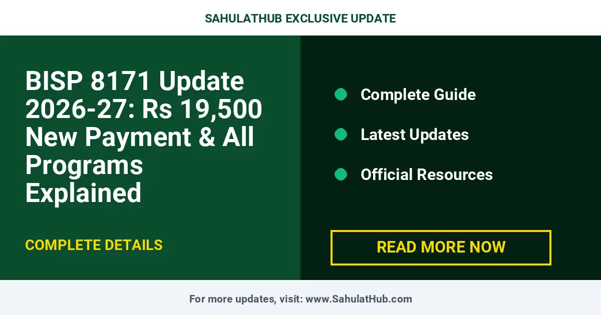 BISP 8171 Update 2026-27: Rs 19,500 New Payment & All Programs Explained — Government Scheme Pakistan 2026