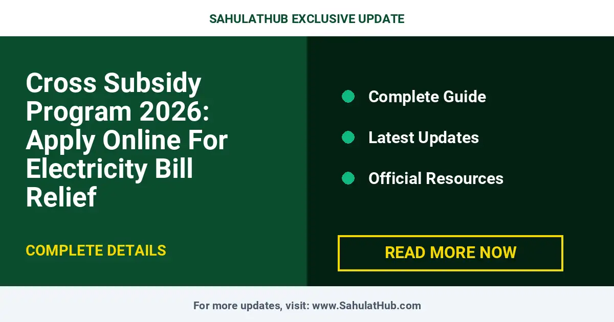 Cross Subsidy Program 2026: Apply Online For Electricity Bill Relief — Government Scheme Pakistan 2026