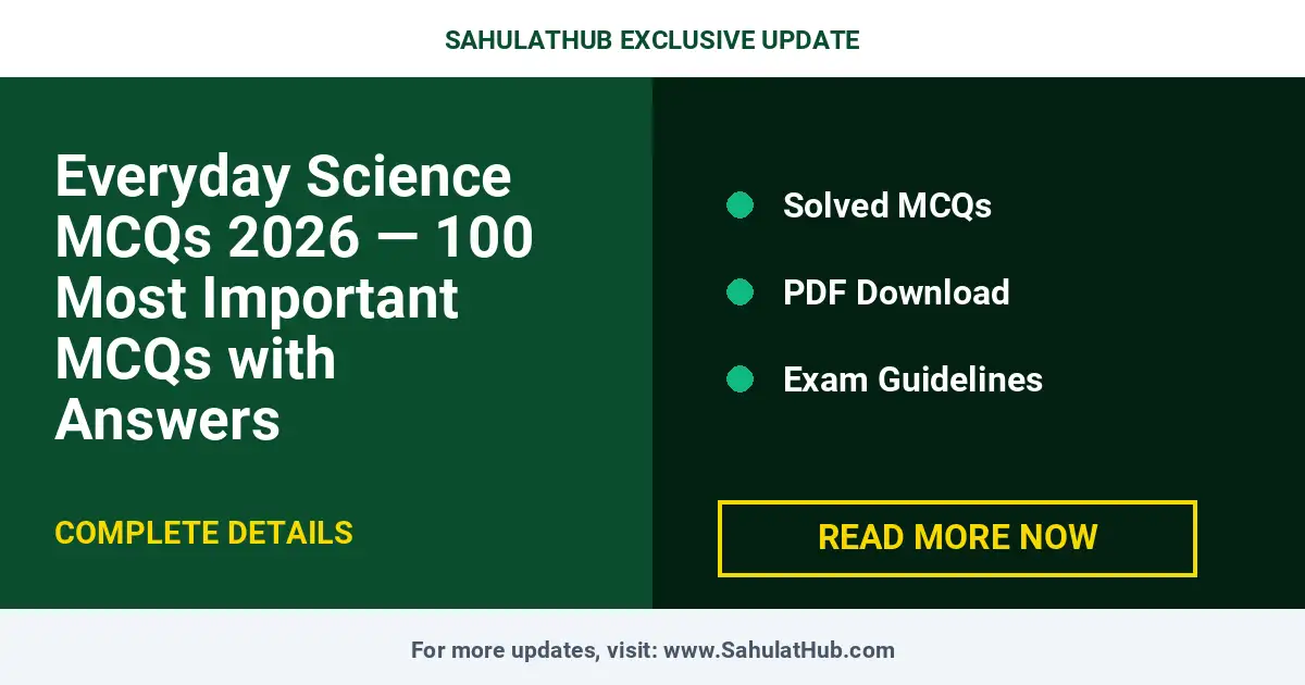 Everyday Science MCQs 2026 — 100 Most Important MCQs with Answers