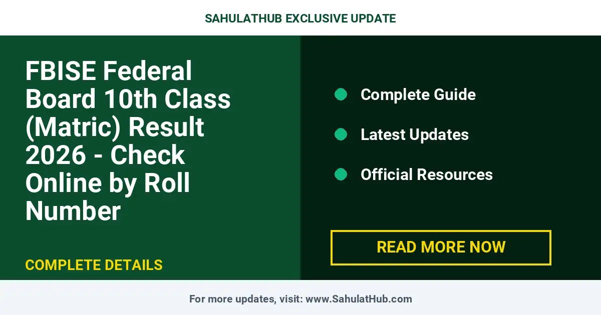 FBISE Federal Board 10th Class (Matric) Result 2026 - Check Online by Roll Number