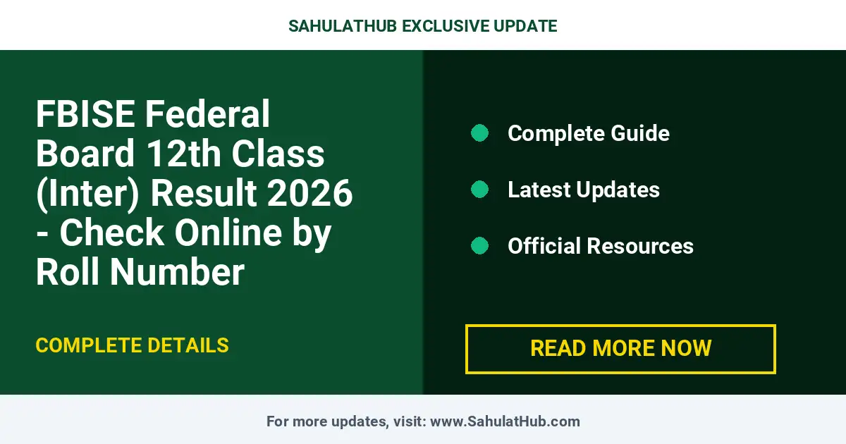 FBISE Federal Board 12th Class (Inter) Result 2026 - Check Online by Roll Number