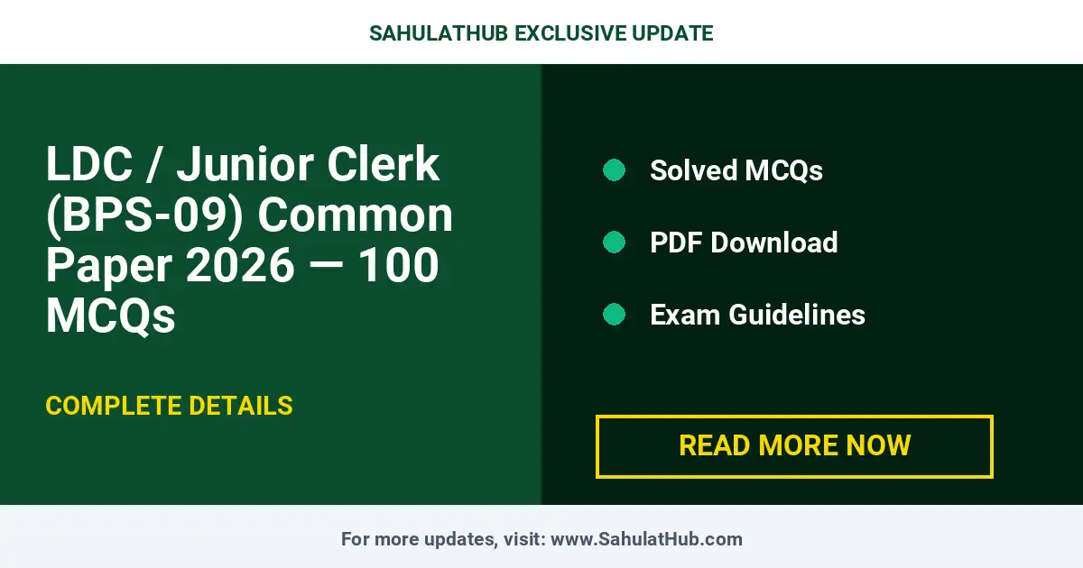 LDC / Junior Clerk (BPS-09) Common Paper 2026 — 100 MCQs