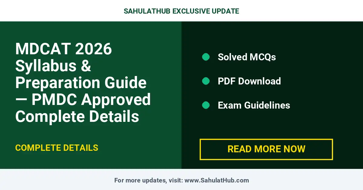 MDCAT 2026 Syllabus & Preparation Guide — PMDC Approved Complete Details