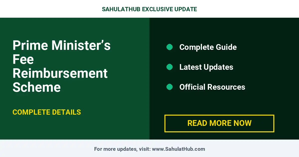 Prime Minister’s Fee Reimbursement Scheme