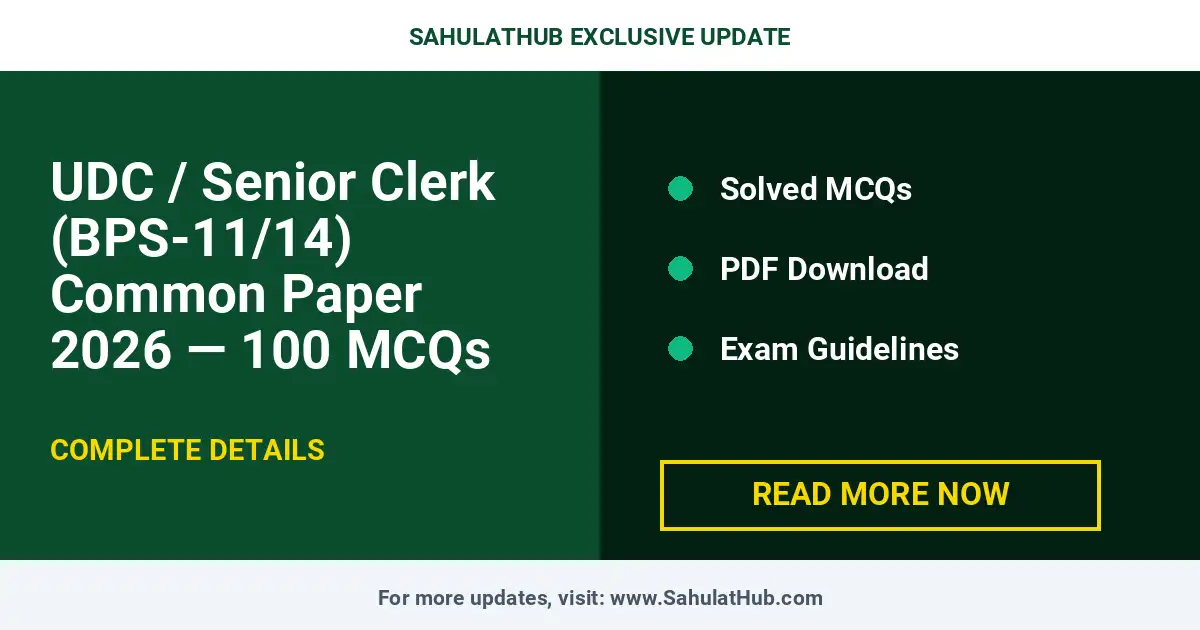 UDC / Senior Clerk (BPS-11/14) Common Paper 2026 — 100 MCQs